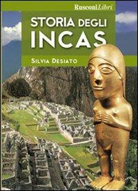Storia degli Incas  - Libro Rusconi Libri 2004, Storia | Libraccio.it