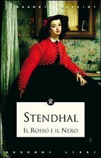 Il rosso e il nero - Stendhal - Libro Rusconi Libri 2004, I grandi classici | Libraccio.it