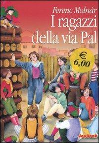 I ragazzi della via Pál. Ediz. integrale - Ferenc Molnár - Libro Rusconi Libri 2004, JoyBook. Classici ragazzi | Libraccio.it