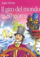 Il giro del mondo in 80 giorni. Ediz. integrale - Jules Verne - Libro Rusconi Libri 2004, JoyBook. Classici ragazzi | Libraccio.it