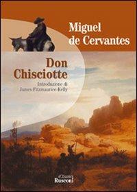 Don Chisciotte - Miguel de Cervantes - Libro Rusconi Libri 2005, I classici | Libraccio.it