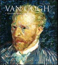 Van Gogh. L'opera pittorica completa. Ediz. illustrata - Cristina Sirigatti - Libro Idea Libri 2008, I Grandi Maestri dell'Arte | Libraccio.it