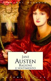 Ragione e sentimento - Jane Austen - Libro Rusconi Libri 2013, I grandi classici | Libraccio.it