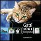 I gatti. Ediz. illustrata  - Libro Rusconi Libri 2015, 1001 fotografie | Libraccio.it