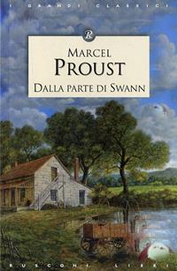 Dalla parte di Swann - Marcel Proust - Libro Rusconi Libri 2010, I grandi classici | Libraccio.it
