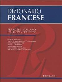 Dizionario francese  - Libro Rusconi Libri 2011, Dizionari grandi | Libraccio.it