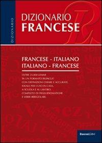 Dizionario di francese. Ediz. bilingue  - Libro Rusconi Libri 2012, Dizionari medi | Libraccio.it