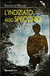 L' indiziato allo specchio