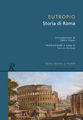 Storia di Roma. Testo latino a fronte