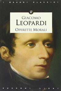 Operette morali. Ediz. illustrata - Giacomo Leopardi - Libro Rusconi Libri 2014, I grandi classici | Libraccio.it