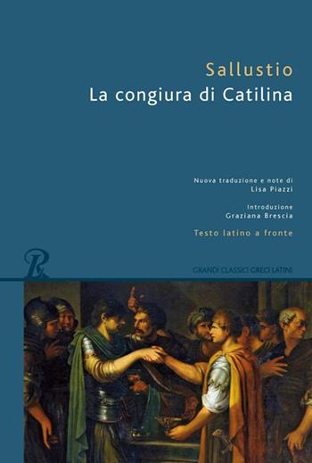 La congiura di Catilina. Testo latino a fronte - Caio Crispo Sallustio - Libro Rusconi Libri 2016, Grandi classici greci e latini | Libraccio.it