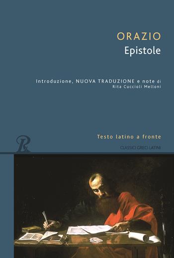 Epistole. Testo latino a fronte - Quinto Orazio Flacco - Libro Rusconi Libri 2016, Classici greci e latini | Libraccio.it