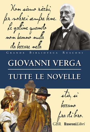 Tutte le novelle. Ediz. integrale - Giovanni Verga - Libro Rusconi Libri 2015, Grande biblioteca Rusconi | Libraccio.it