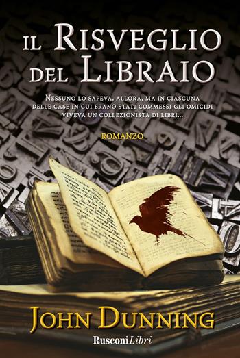 Il risveglio del libraio - John Dunning - Libro Rusconi Libri 2016, Romanzi Rusconi | Libraccio.it