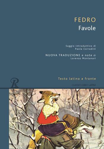 Favole. Testo latino a fronte - Fedro - Libro Rusconi Libri 2016, Classici greci e latini | Libraccio.it