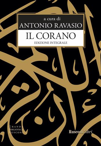 Il corano  - Libro Rusconi Libri 2017, Grande biblioteca Rusconi | Libraccio.it