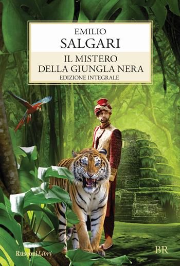 I misteri della giungla nera. Ediz. integrale - Emilio Salgari - Libro Rusconi Libri 2017, Biblioteca ragazzi | Libraccio.it