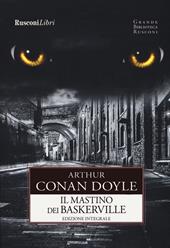 Il mastino dei Baskerville. Ediz. integrale