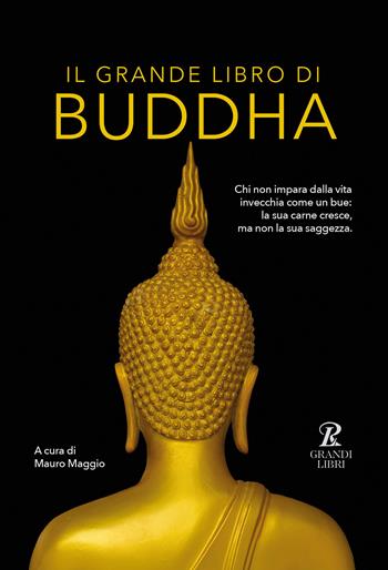 Il grande libro di Buddha  - Libro Rusconi Libri 2018, Grandi libri | Libraccio.it