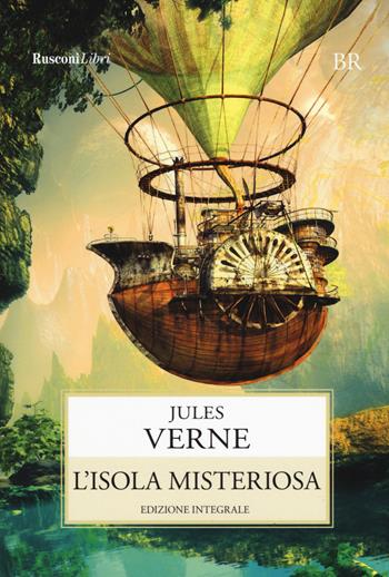 L'isola misteriosa - Jules Verne - Libro Rusconi Libri 2019, Biblioteca ragazzi | Libraccio.it