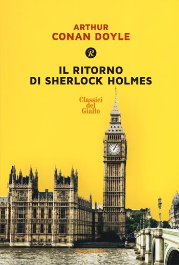 Il ritorno di Sherlock Holmes. Ediz. integrale - Arthur Conan Doyle - Libro Rusconi Libri 2019, Classici del giallo | Libraccio.it