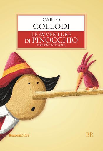 Le avventure di Pinocchio. Ediz. integrale - Carlo Collodi - Libro Rusconi Libri 2020, Biblioteca ragazzi | Libraccio.it