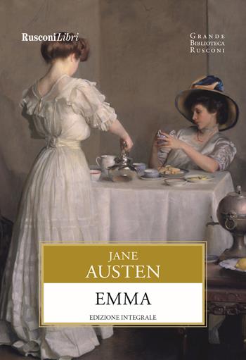 Emma. Ediz. integrale - Jane Austen - Libro Rusconi Libri 2023, Grande biblioteca Rusconi | Libraccio.it