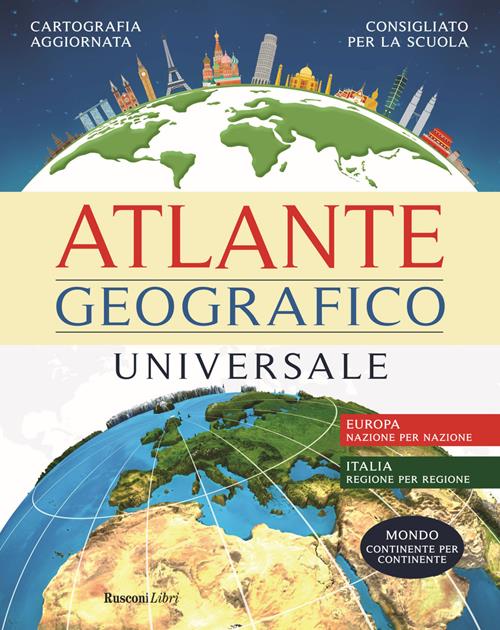 Atlante geografico universale - Libro Rusconi Libri 2022, Varia