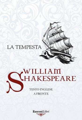 La tempesta. Testo inglese a fronte - William Shakespeare - Libro Rusconi Libri 2023, Le opere di Shakespeare | Libraccio.it