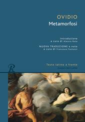 Metamorfosi. Testo latino a fronte