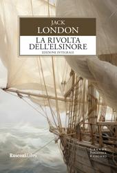 La rivolta dell'Elsinore. Ediz. integrale