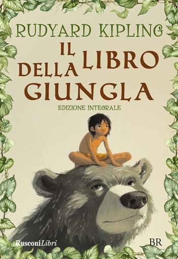 Il libro della giungla. Ediz. integrale - Rudyard Kipling - Libro Rusconi Libri 2025, Biblioteca ragazzi | Libraccio.it