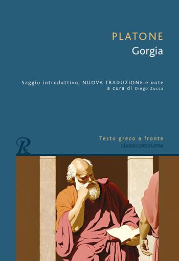 Gorgia. Testo greco a fronte - Platone - Libro Rusconi Libri 2023, Classici greci e latini | Libraccio.it