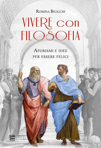 Vivere con filosofia. Aforismi e idee per essere felici - Romina Bicicchi - Libro Rusconi Libri 2026, Varia | Libraccio.it