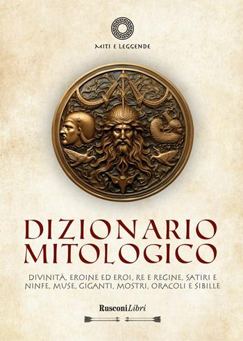 Dizionario mitologico - Barbara Colonna - Libro Rusconi Libri 2024, Miti e leggende | Libraccio.it