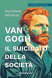 Van Gogh. Il suicidato della società