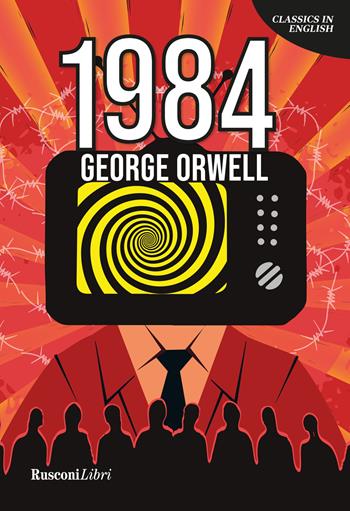 1984 - George Orwell - Libro Rusconi Libri 2025, Classics in English | Libraccio.it