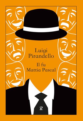 Il fu Mattia Pascal - Luigi Pirandello - Libro Rusconi Libri 2025, Classici economici | Libraccio.it