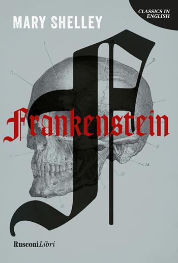 Frankenstein. Ediz. inglese - Mary Shelley - Libro Rusconi Libri 2025, Classics in English | Libraccio.it