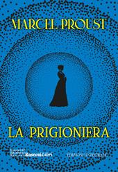 La prigioniera. Ediz. integrale