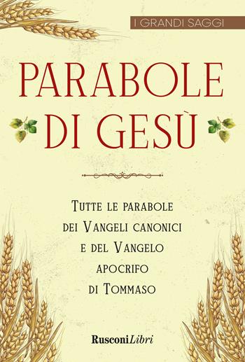 Parabole di Gesù  - Libro Rusconi Libri 2025, I grandi saggi | Libraccio.it