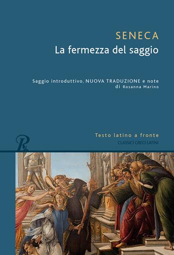La fermezza del saggio. Testo latino a fronte - Lucio Anneo Seneca - Libro Rusconi Libri 2025, Classici greci e latini | Libraccio.it
