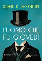 L'uomo che fu giovedì. Ediz. integrale