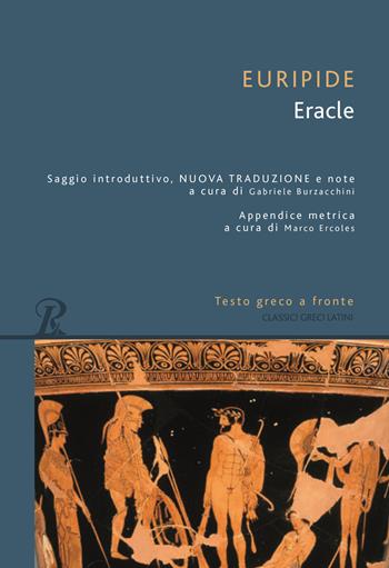 Eracle. Testo greco a fronte - Euripide - Libro Rusconi Libri 2026, Classici greci e latini | Libraccio.it