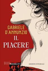 Il piacere. Ediz. integrale