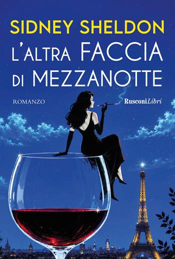 L'altra faccia di mezzanotte. Nuova ediz. - Sidney Sheldon - Libro Rusconi Libri 2026, Gialli e romance tascabili | Libraccio.it