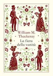 La fiera delle vanità. Ediz. integrale