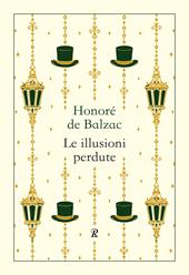Le illusioni perdute. Ediz. integrale