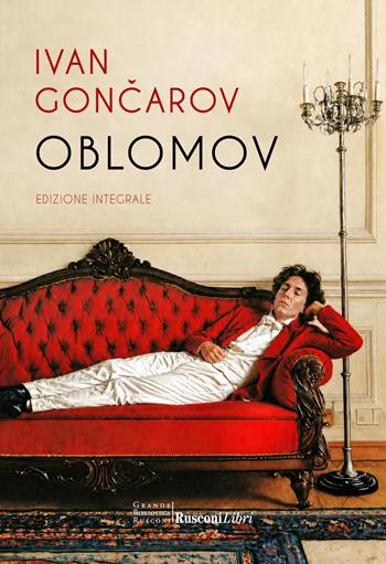 Oblomov - Ivan Goncarov - Libro Rusconi Libri 2027, Grande biblioteca Rusconi | Libraccio.it