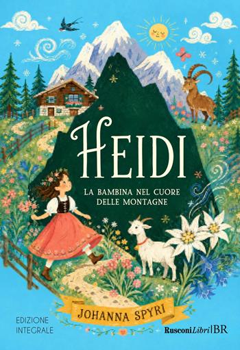 Heidi. Ediz. integrale - Johanna Spyri - Libro Rusconi Libri 2027, Biblioteca ragazzi | Libraccio.it